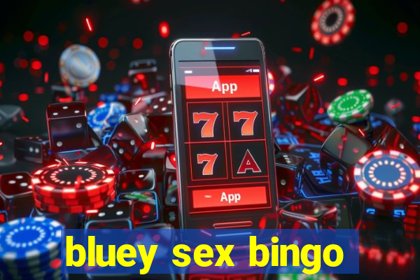 bluey sex bingo